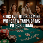 situs evolution gaming withdraw